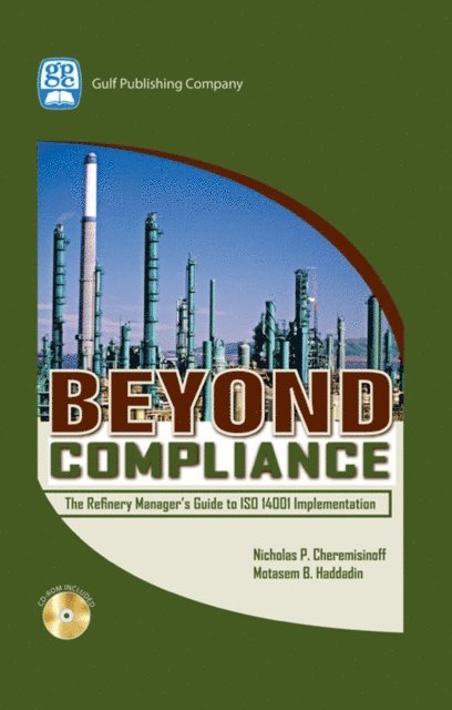 Motasem B. Haddadin, Nicholas Cheremisinoff - Beyond Compliance, E-bok