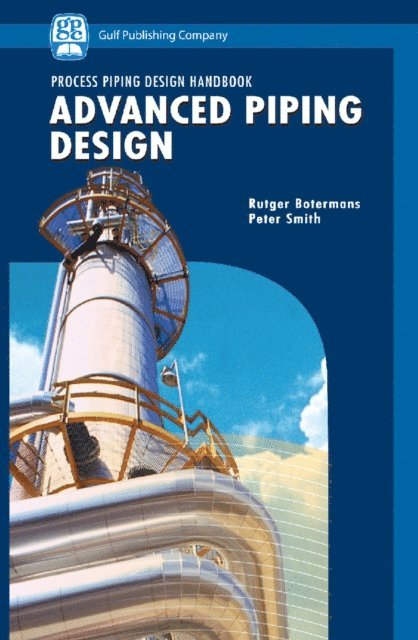 Rutger Botermans, Peter Smith - Advanced Piping Design, E-bok