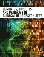 Genomics, Circuits, and Pathways in Clinical Neuropsychiatry