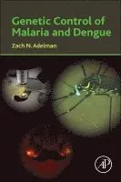 Zach N. Adelman - Genetic Control of Malaria and Dengue, Inbunden. Tillgänglighet: Lägg i varukorg