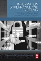John G. Iannarelli, Michael O'Shaughnessy - Information Governance and Security, Häftad