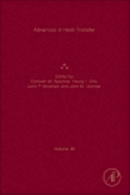Young I. Cho, John M. Gorman, John Patrick Abraham, Ephraim M. Sparrow - Advances in Heat Transfer, E-bok