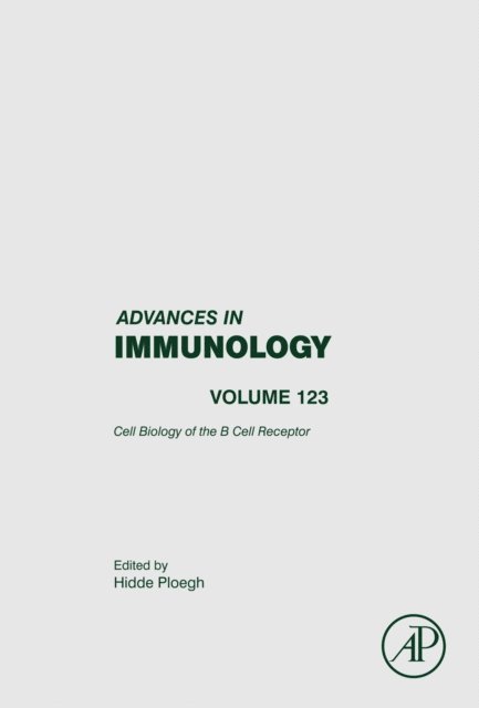Hidde Ploegh - Cell Biology of the B Cell Receptor, E-bok
