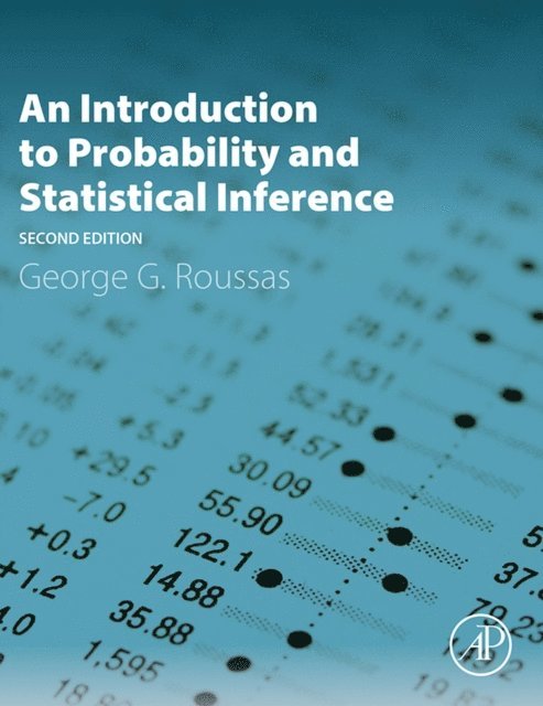 George G. Roussas - Introduction to Probability and Statistical Inference, E-bok