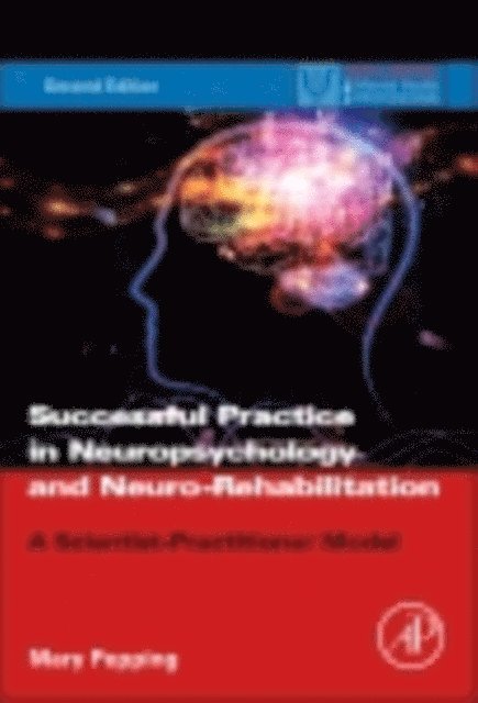 Mary Pepping - Successful Private Practice in Neuropsychology and Neuro-Rehabilitation, E-bok