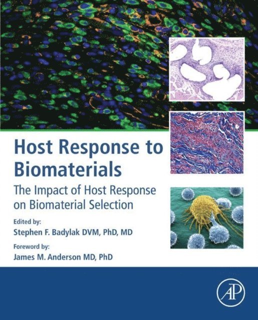 Stephen F. Badylak - Host Response to Biomaterials, E-bok