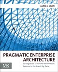 Pragmatic Enterprise Architecture
