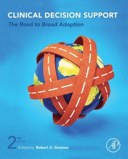 Robert Greenes - Clinical Decision Support, E-bok