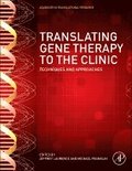 Translating Gene Therapy to the Clinic