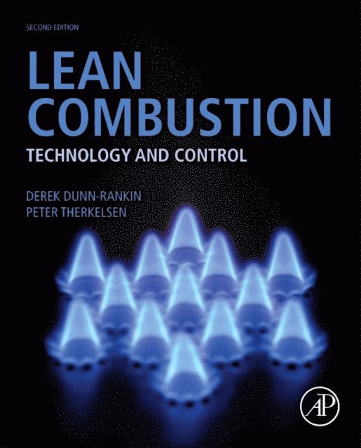 Peter Therkelsen, Derek Dunn-Rankin - Lean Combustion, E-bok. Tillgänglighet: Lägg i varukorg