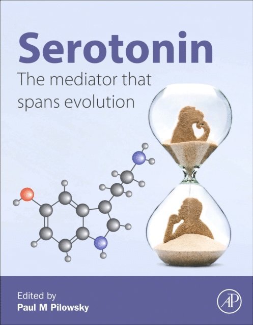 Paul M. Pilowsky - Serotonin, E-bok