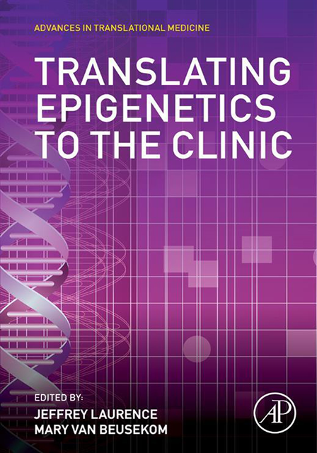 Jeffrey Laurence - Translating Epigenetics to the Clinic, E-bok
