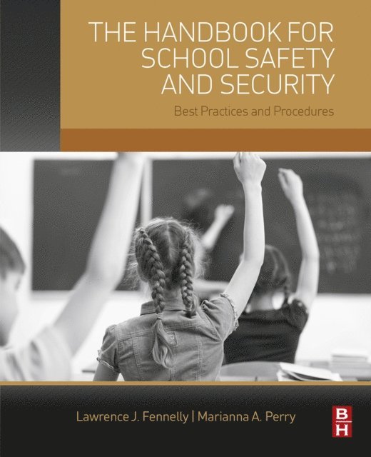 Marianna Perry, Lawrence J. Fennelly - Handbook for School Safety and Security, E-bok. Tillgänglighet: Lägg i varukorg