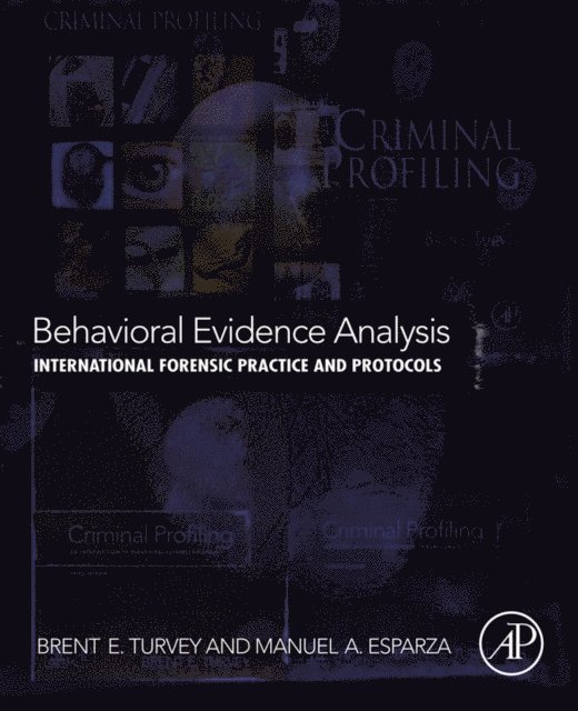 Manuel Esparza, Brent E. Turvey - Behavioral Evidence Analysis, E-bok