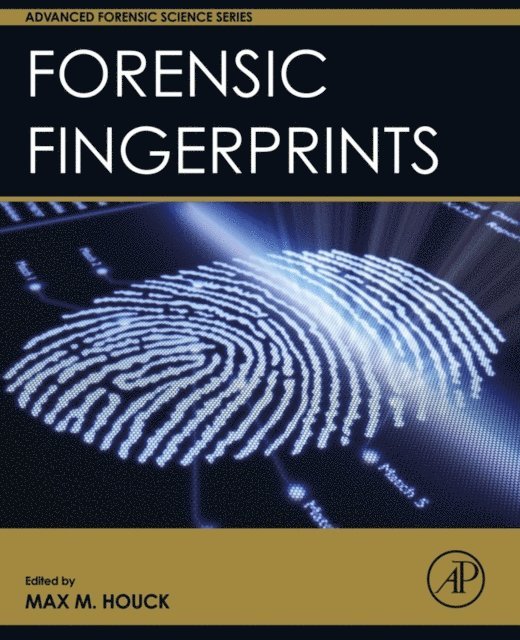 Max M. Houck - Forensic Fingerprints, E-bok