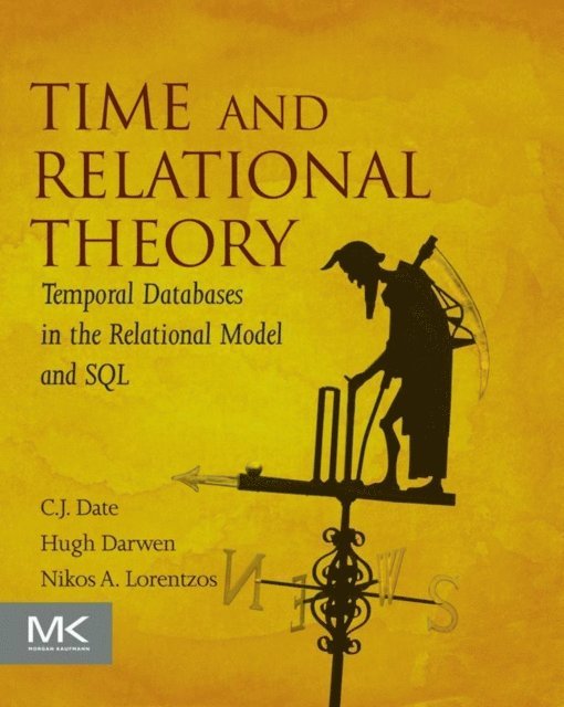 Nikos Lorentzos, Hugh Darwen, C.J. Date - Time and Relational Theory, E-bok