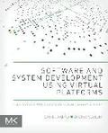 Software and System Development using Virtual Platforms