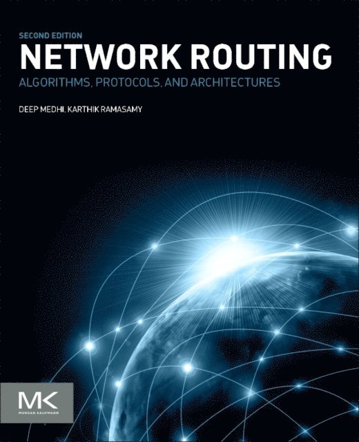 Karthik Ramasamy, Deep Medhi - Network Routing, E-bok