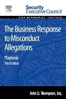 John D. Thompson - The Business Response to Misconduct Allegations, Häftad. Tillgänglighet: Lägg i varukorg