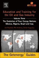 Phil Andrews, Jim Playfoot, Simon Augustus - Education and Training for the Oil and Gas Industry: The Evolution of Four Energy Nations, Inbunden