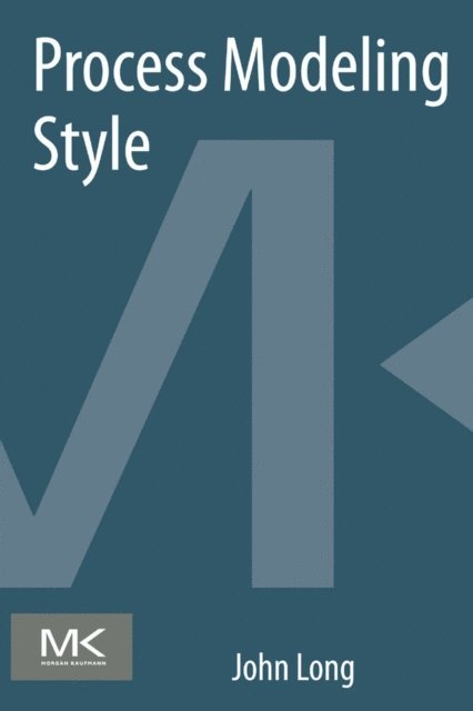John Long - Process Modeling Style, E-bok