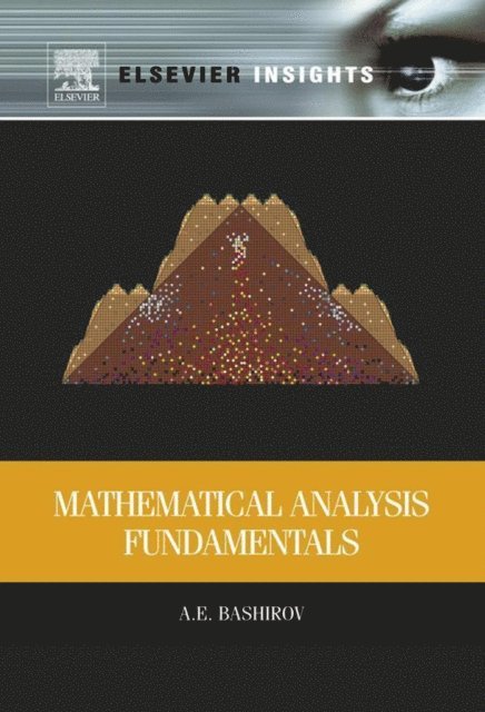Agamirza Bashirov - Mathematical Analysis Fundamentals, E-bok. Tillgänglighet: Lägg i varukorg
