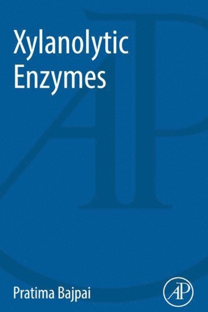 Pratima Bajpai - Xylanolytic Enzymes, E-bok