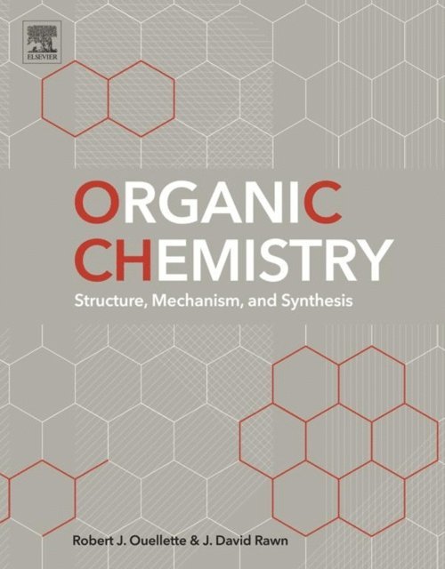 J. David Rawn, Robert J. Ouellette - Organic Chemistry, E-bok