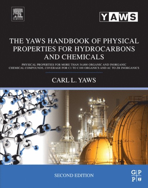 Carl L. Yaws - Yaws Handbook of Physical Properties for Hydrocarbons and Chemicals, E-bok