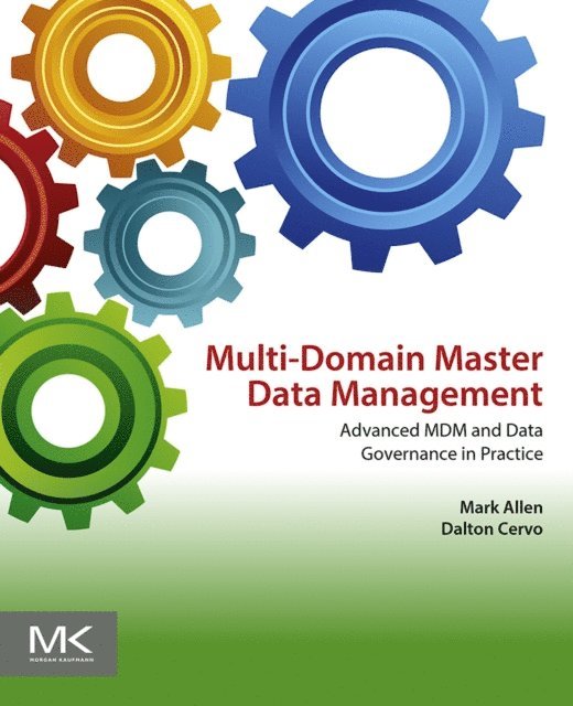 Dalton Cervo, Mark Allen - Multi-Domain Master Data Management, E-bok