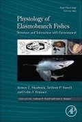 Physiology of Elasmobranch Fishes: Structure and Interaction with Environment