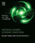 Materials Under Extreme Conditions