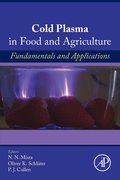 Cold Plasma in Food and Agriculture