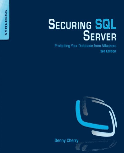 Denny Cherry - Securing SQL Server, E-bok