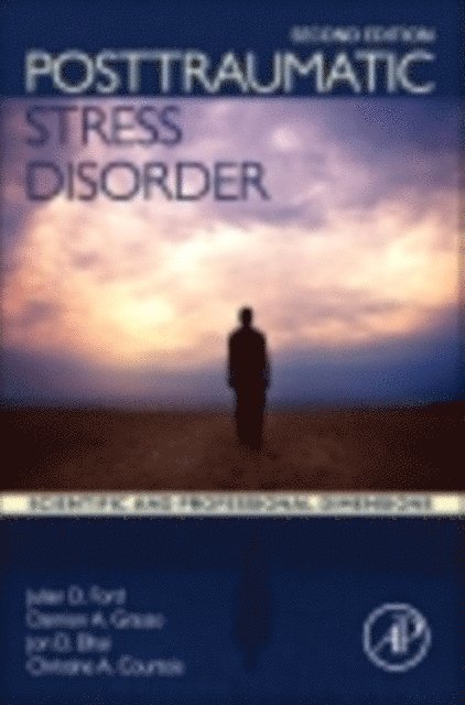Christine A. Courtois, Jon D. Elhai, Damion J. Grasso, Julian D Ford - Posttraumatic Stress Disorder, E-bok