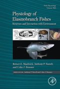 Physiology of Elasmobranch Fishes: Structure and Interaction with Environment