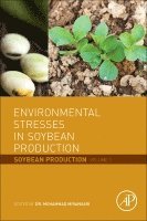 Environmental Stresses in Soybean Production