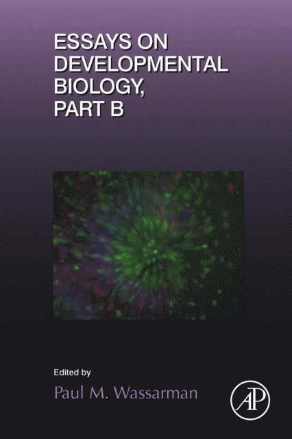 Paul Wassarman - Essays on Developmental Biology Part B, E-bok