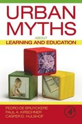 Urban Myths about Learning and Education