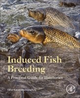 Nihar Ranjan Chattopadhyay - Induced Fish Breeding, Häftad