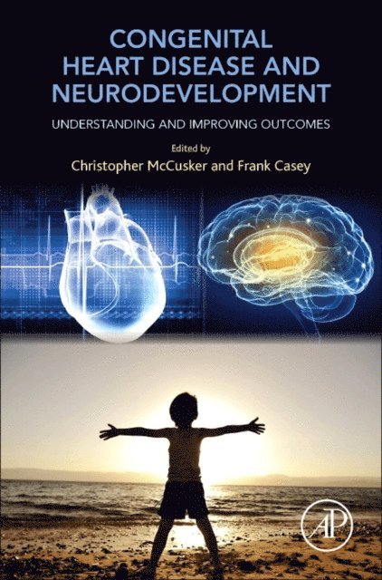 Frank Casey, Christopher McCusker - Congenital Heart Disease and Neurodevelopment, E-bok