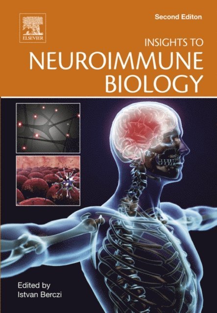 Istvan Berczi - Insights to Neuroimmune Biology, E-bok