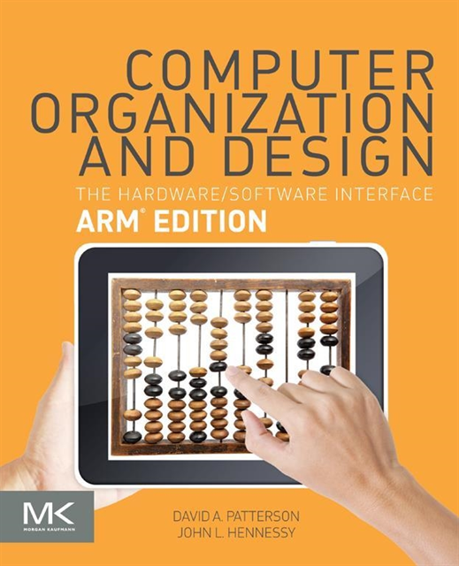John L. Hennessy, David A. Patterson - Computer Organization and Design ARM Edition, E-bok