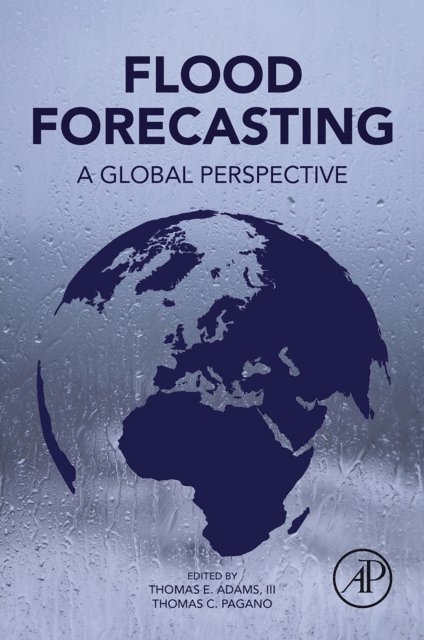 Thomas C. Pagano, Thomas E. Adams - Flood Forecasting, E-bok. Tillgänglighet: Lägg i varukorg