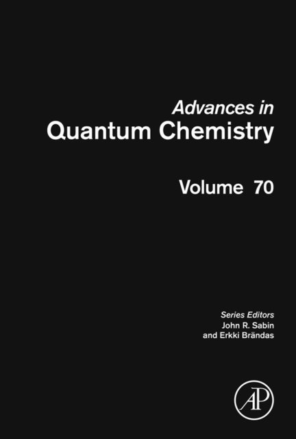 Advances in Quantum Chemistry, E-bok