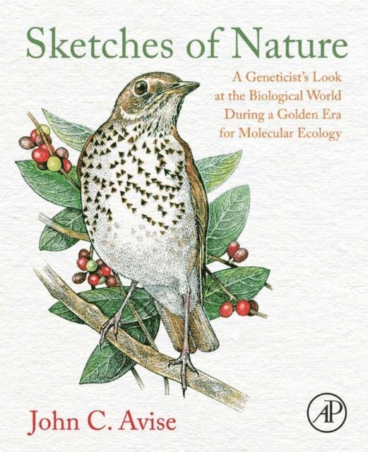 John C. Avise - Sketches of Nature, E-bok