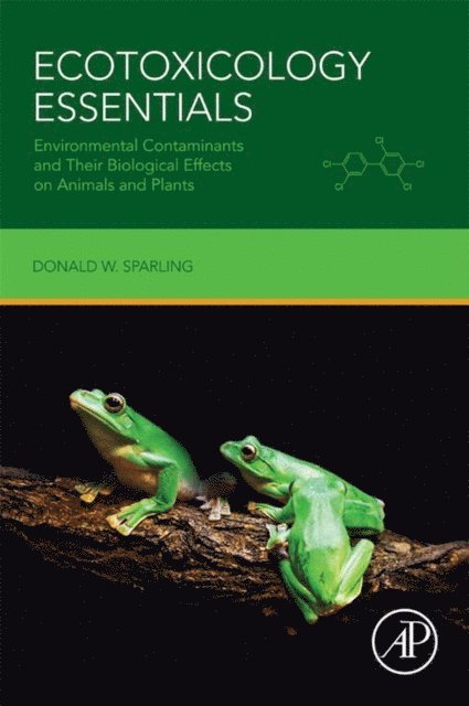 Donald W. Sparling - Ecotoxicology Essentials, E-bok