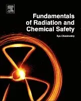 Ilya Obodovskiy - Fundamentals of Radiation and Chemical Safety, Inbunden. Tillgänglighet: Lägg i varukorg