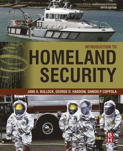 Damon P. Coppola, Jane Bullock, George Haddow - Introduction to Homeland Security, E-bok. Tillgänglighet: Lägg i varukorg