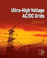 Zhenya Liu - Ultra-High Voltage AC/DC Grids, Inbunden. Tillgänglighet: Lägg i varukorg